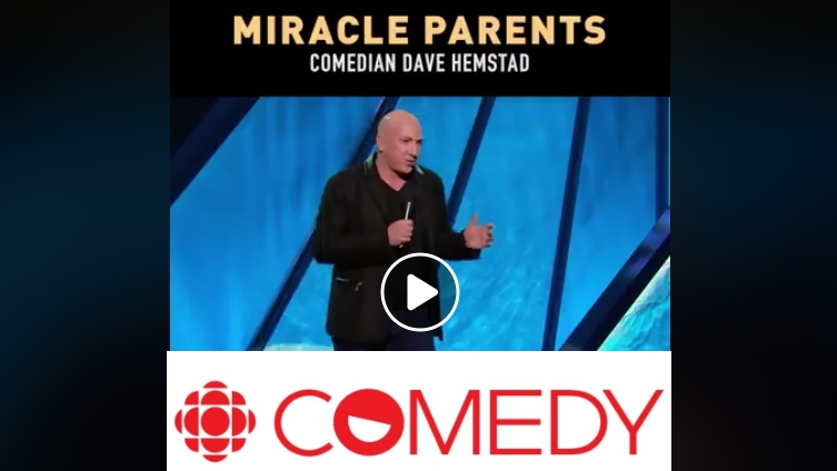 Miracle Parents – Dave Hemstad on CBC Comedy [VIDEO]